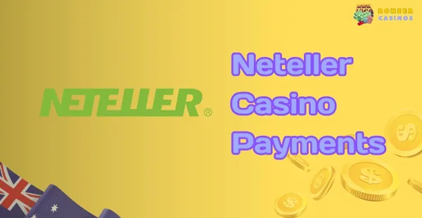 Australian Neteller Casino Payments
