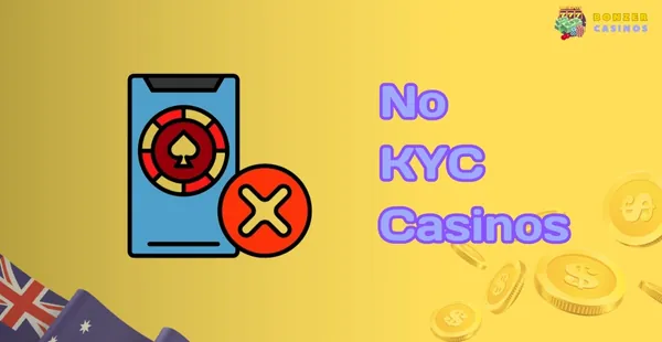 No KYC Casinos for Aussies