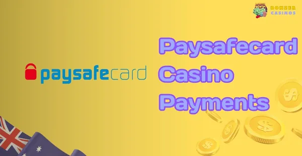 Australian Paysafecard Casino Payments